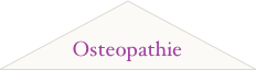 
Osteopathie
